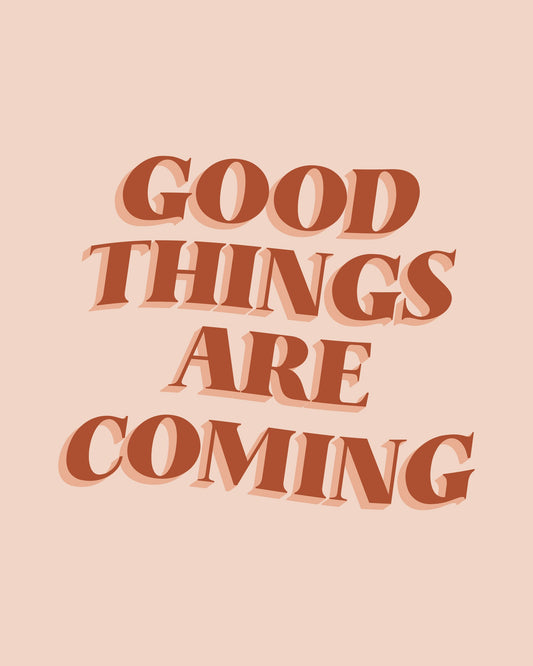 Good Things - Poster / Art Print