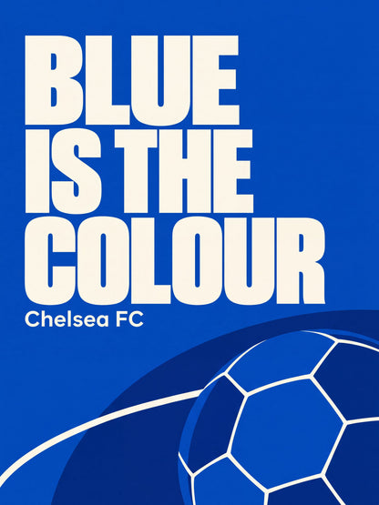 Blue Is The Colour - Poster / Art Print