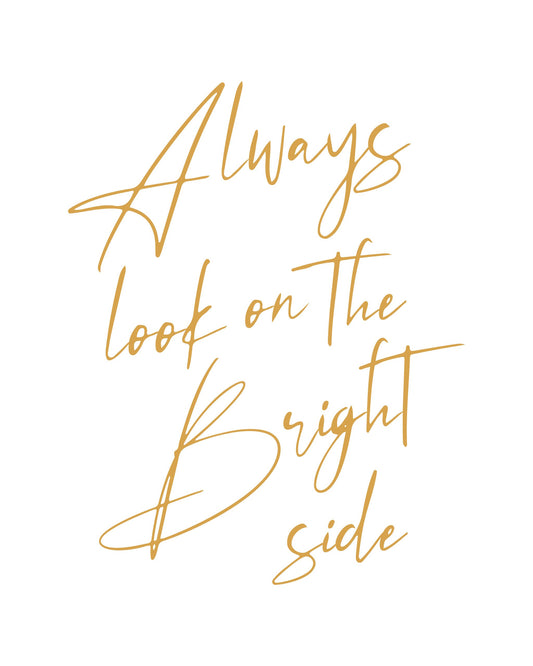 Bright Side - Poster / Art Print