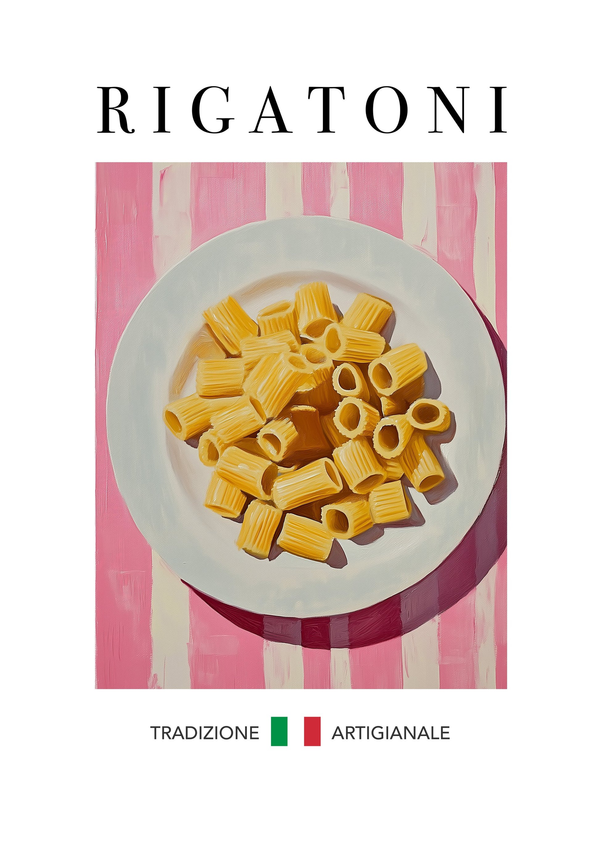 Rigatoni - Poster / Art Print
