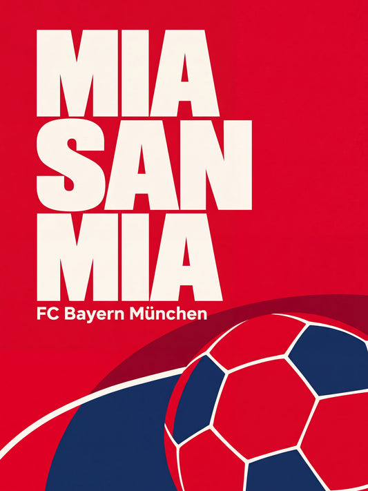 Mia san mia - Poster / Art Print