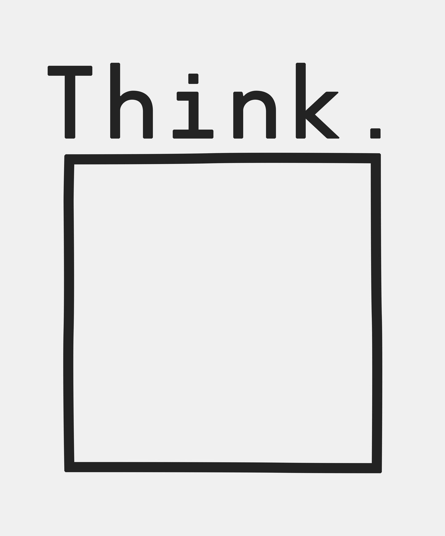 Think - Poster / Art Print