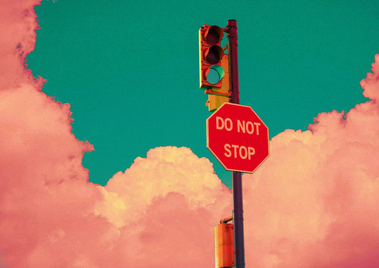 DO NOT STOP - Poster / Art Print