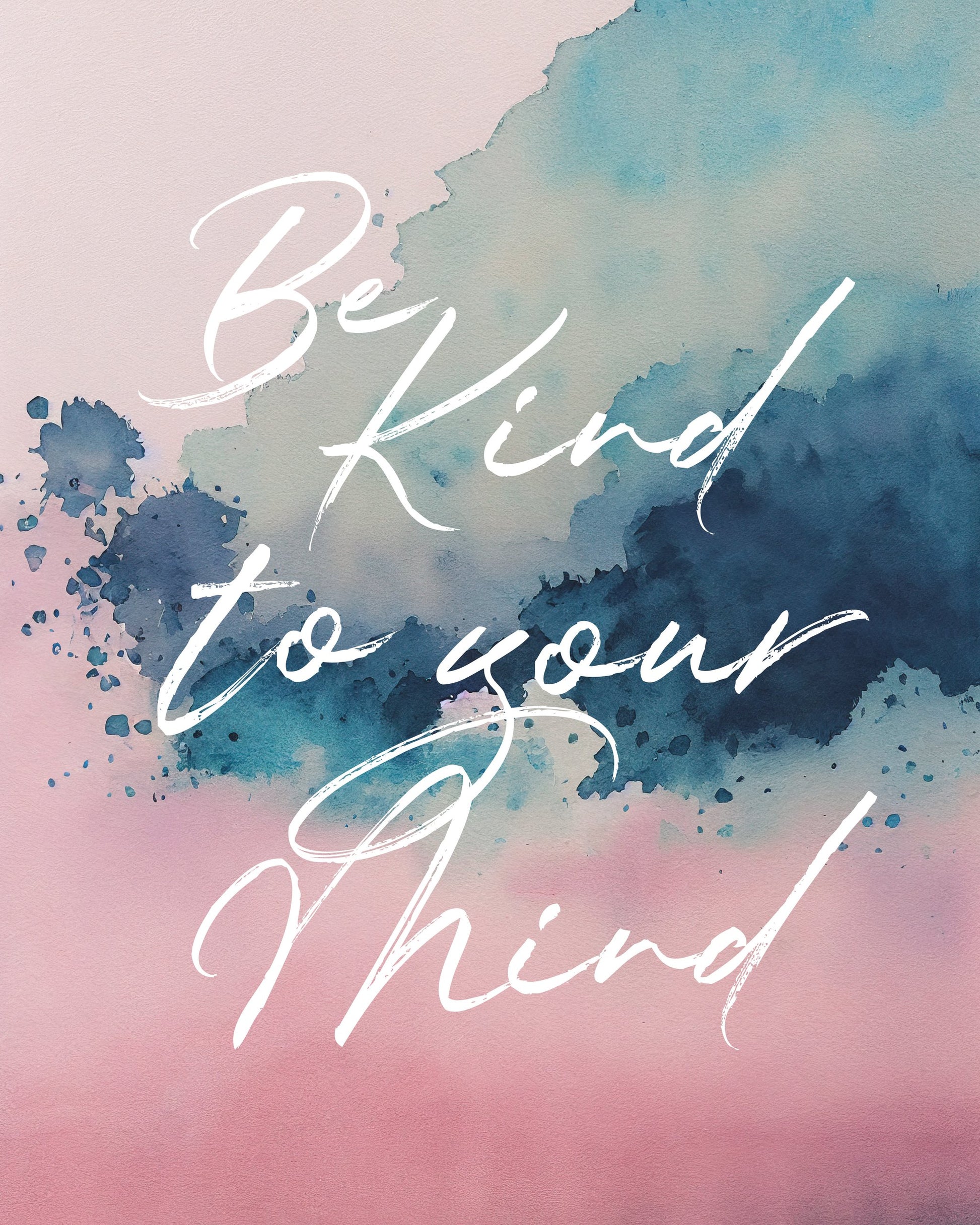Be Kind To Your Mind - Poster / Art Print