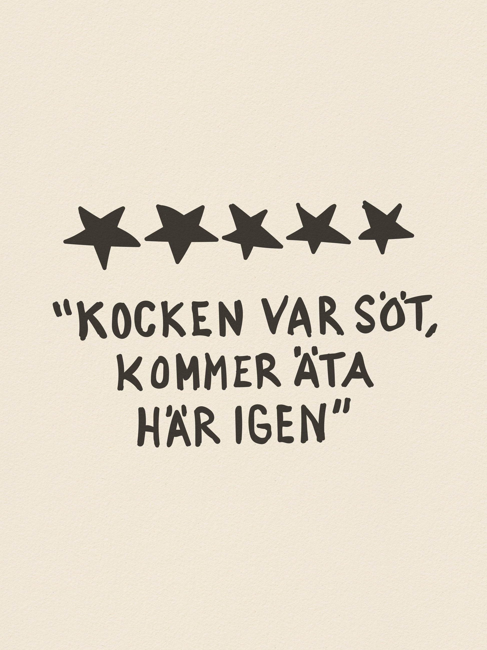 Kocken Var Söt - Poster / Art Print
