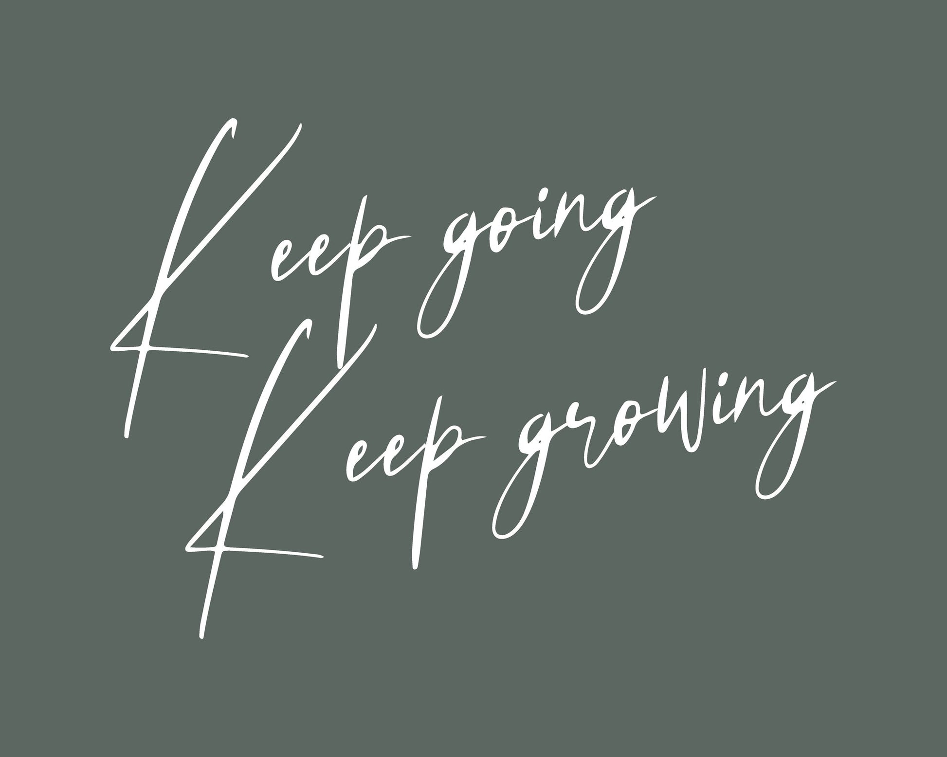 Keep Growing - Poster / Art Print