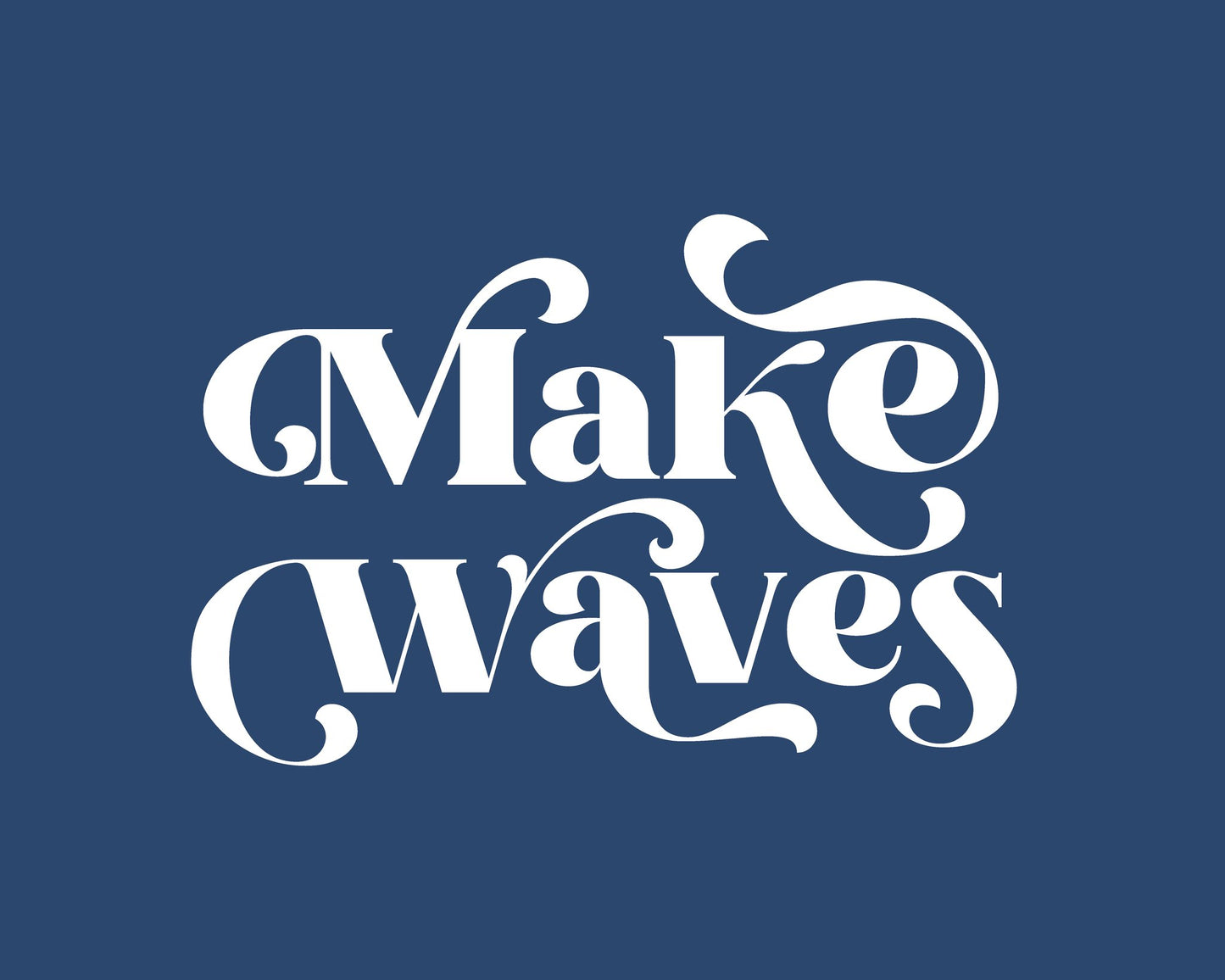 Make Waves - Poster / Art Print