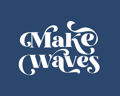 Make Waves - Poster / Art Print