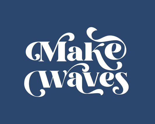 Make Waves - Poster / Art Print