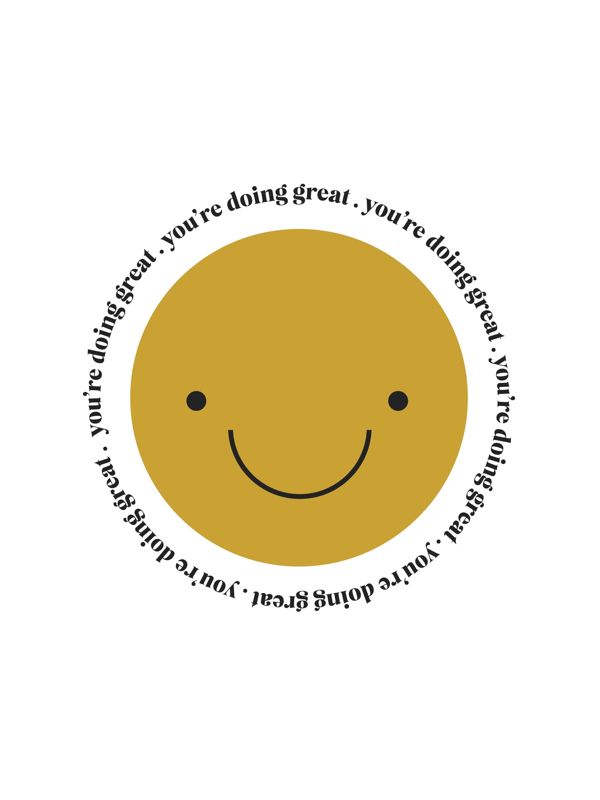 You're Doing Great - Poster / Art Print