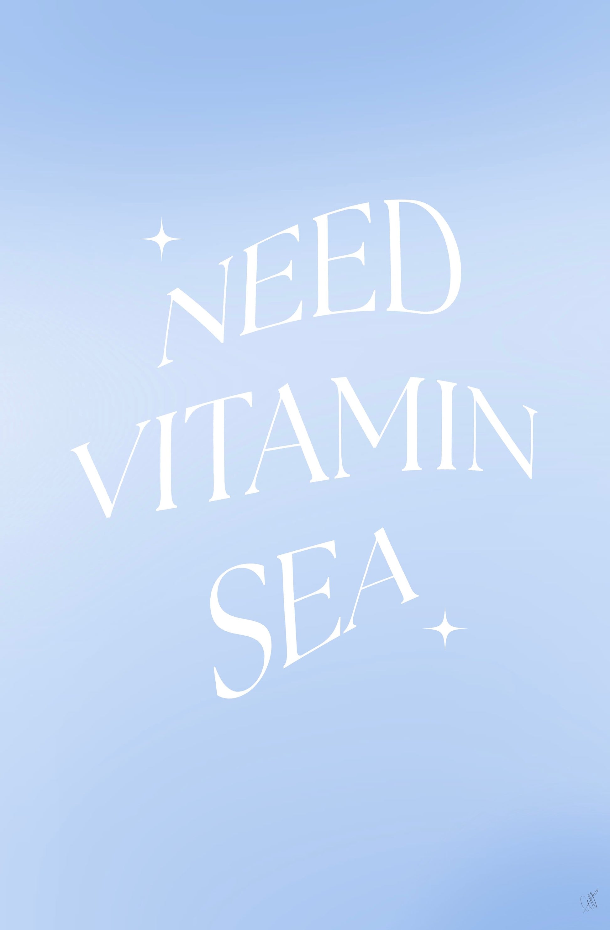 Need Vitamin Sea - Poster / Art Print