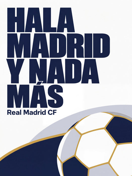 Hala Madrid y nada más - Poster / Art Print