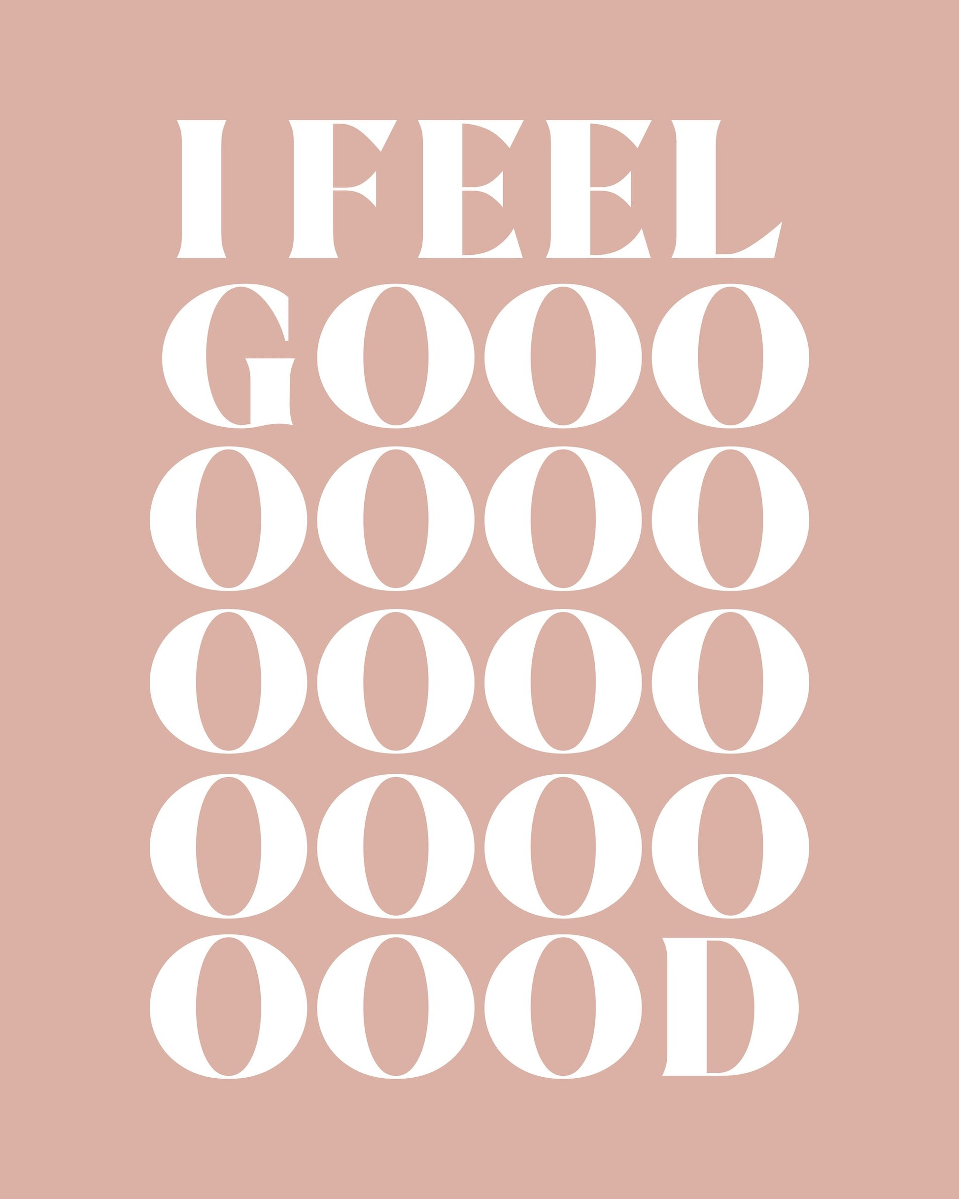 I Feel Good - Poster / Art Print