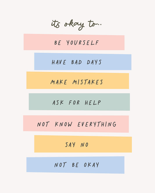 Its Okay To - Poster / Art Print