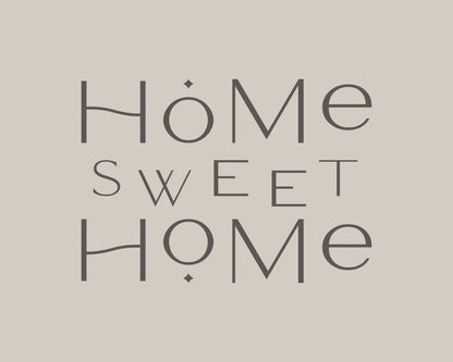Home Sweet Home - Poster / Art Print