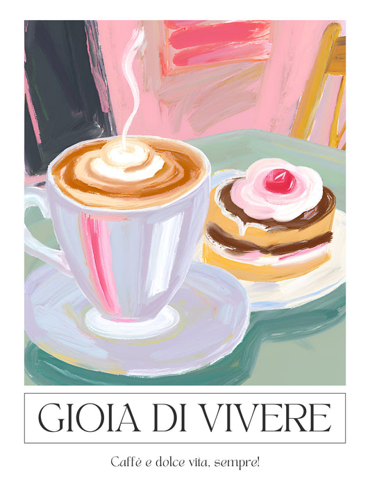 Gioia di Vivere - Poster / Art Print