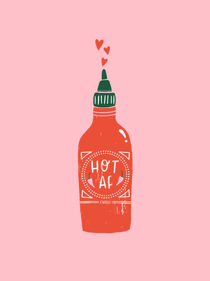 Hot Af - Poster / Art Print