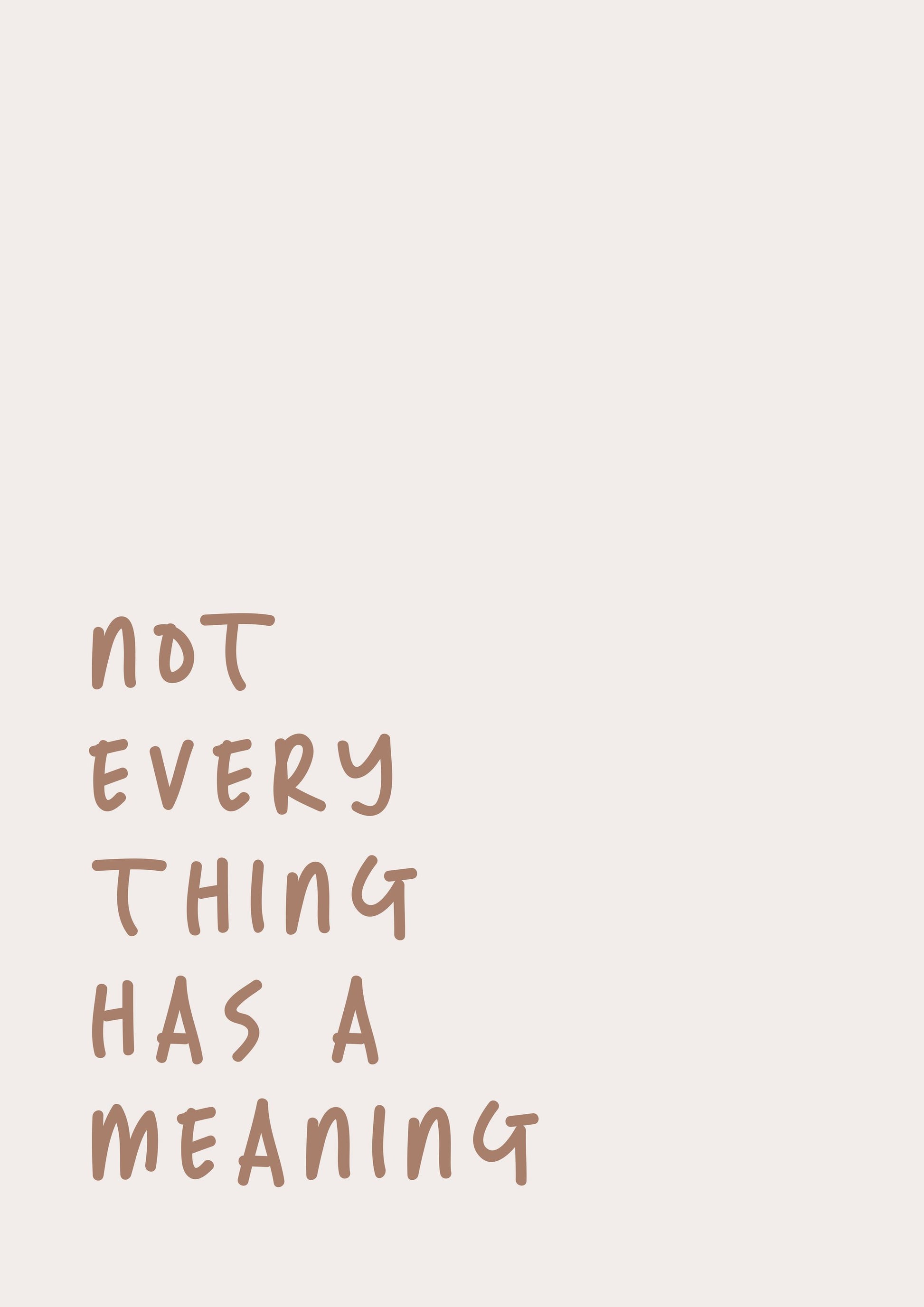 No Meaning - Poster / Art Print
