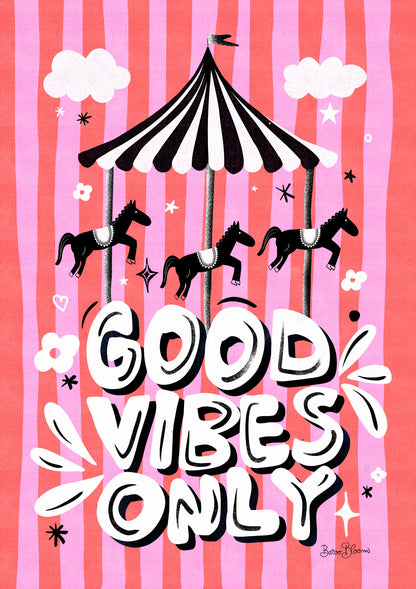Carousel Good Vibes Only - Poster / Art Print