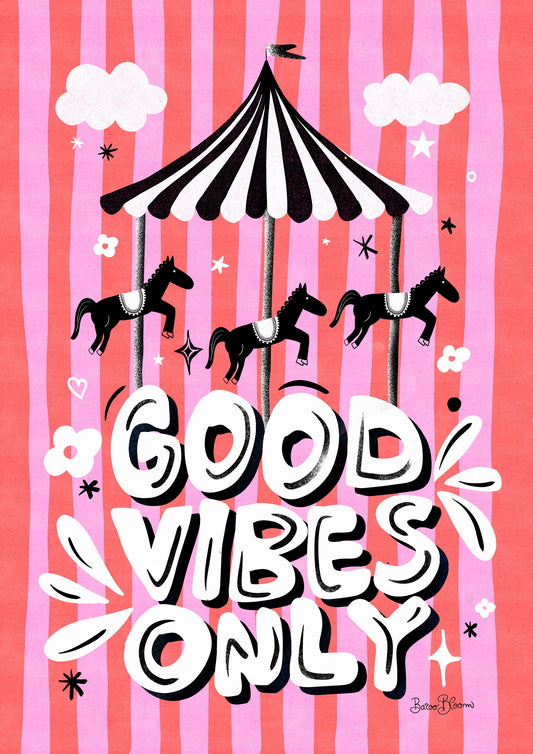 Carousel Good Vibes Only - Poster / Art Print