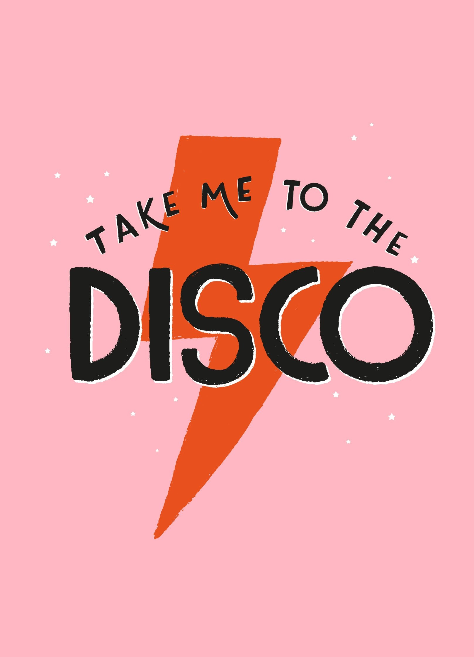 Take Me To the Disco - Poster / Art Print