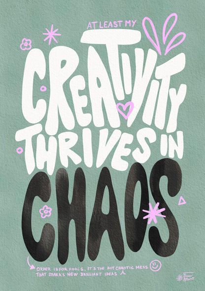 Creative Chaos - Poster / Art Print
