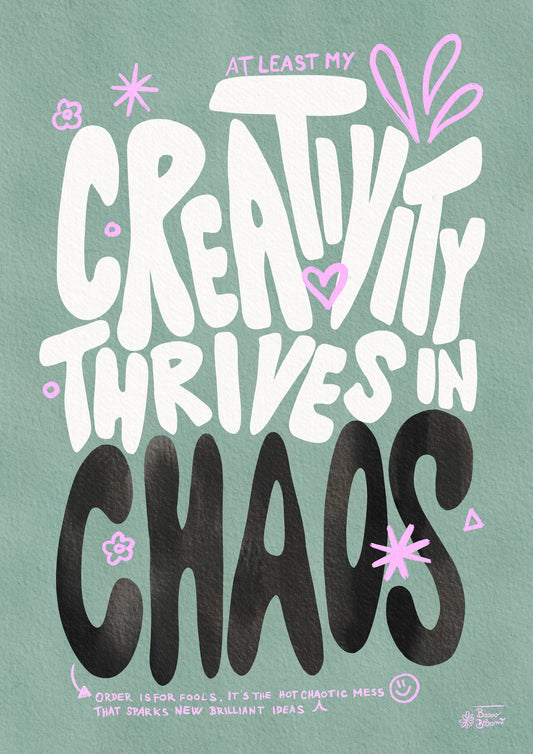 Creative Chaos - Poster / Art Print