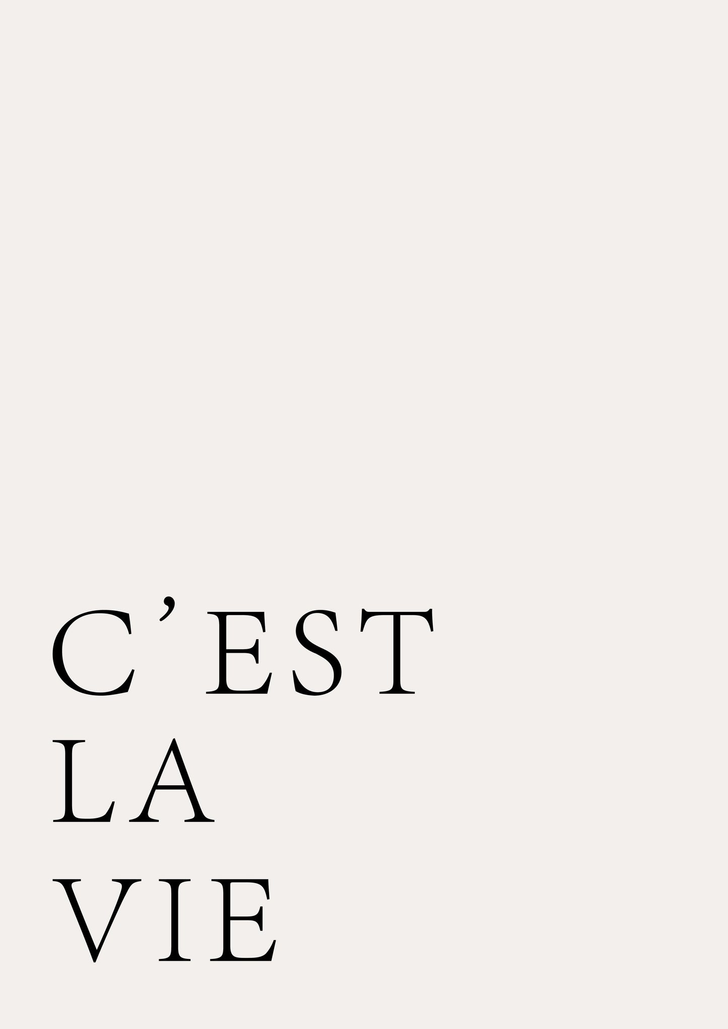 C'est La Vie - Poster / Art Print